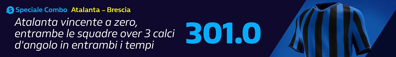 Speciale Combo Atalanta ₋ Brescia