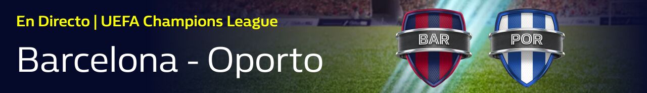 ED: Barcelona - Oporto